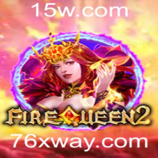 Descubra o Mundo de FireQueen2: Um Jogo Empolgante com Multiplicadores de Até 76x